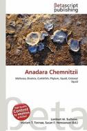 Anadara Chemnitzii edito da Betascript Publishing