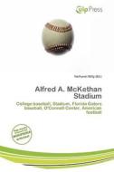 Alfred A. Mckethan Stadium edito da Culp Press