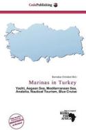 Marinas In Turkey edito da Cede Publishing