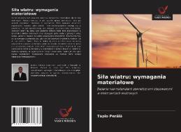 Sila wiatru: wymagania materialowe di Tapio Perälä edito da Wydawnictwo Nasza Wiedza