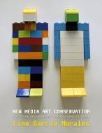 New media art conservation di Lino García Morales edito da Books on Demand