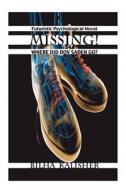 Missing!: Where Did Dov Sadeh Go? di Bilha Kalisher edito da Astrolog Publishing House