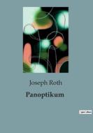 Panoptikum di Joseph Roth edito da Culturea