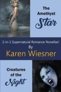 2-in-1 Supernatural Romance Novellas di Karen Wiesner edito da WRITERS EXCHANGE E-PUB