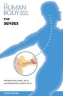 The Senses, Third Edition di James Wynbrandt edito da CHELSEA HOUSE PUB