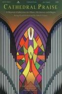 Cathedral Praise: Satb edito da Brentwood-Benson Music Publishing