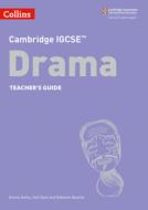 Cambridge Igcse (tm) Drama Teacher's Guide di Emma Hollis-Brown, Gail Deal, Rebekah Beattie edito da Harpercollins Publishers