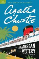 A Caribbean Mystery: A Miss Marple Mystery di Agatha Christie edito da HARPERCOLLINS