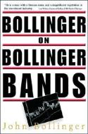 Bollinger on Bollinger Bands di John Bollinger edito da McGraw-Hill Education - Europe