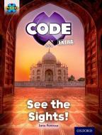 Project X CODE Extra: Purple Book Band, Oxford Level 8: Wonders of the World: See the Sights! di Jane Penrose edito da Oxford University Press
