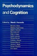 Psychodynamics and Cognition di Mardi Jon Horowitz, John D and Catherine T MacArthur Foundat edito da UNIV OF CHICAGO PR