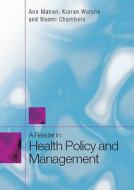 A Reader in Health Policy and Management di Ann Mahon edito da McGraw-Hill Education