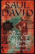 The Prince and the Whitechapel Murders di Saul David edito da Hodder & Stoughton