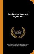 Immigration Laws And Regulations edito da Franklin Classics Trade Press