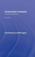 Construction Contracts di John Murdoch, Ronan Champion, Will Hughes edito da Taylor & Francis Ltd