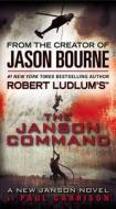 Robert Ludlum's (Tm) the Janson Command di Paul Garrison edito da GRAND CENTRAL PUBL