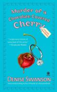 Murder of a Chocolate-Covered Cherry di Denise Swanson edito da PUT
