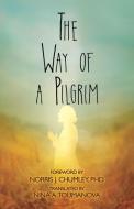 The Way of a Pilgrim di Norris Chumley edito da Dover Publications Inc.