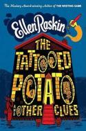 The Tattooed Potato and Other Clues di Ellen Raskin edito da Dutton Books