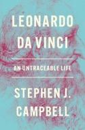 Leonardo Da Vinci di Stephen Campbell edito da Princeton University Press