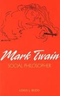 Mark Twain di Louis J. Budd edito da University of Missouri Press
