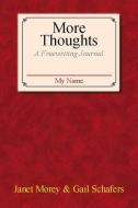 More Thoughts: A Freewriting Journal di Janet Morey edito da PRO LINGUAL LEARNING