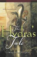 The Hydra's Tale di Robert Rawdon Wilson edito da University of Alberta Press