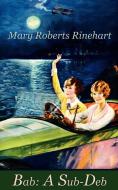 Bab di Mary Roberts Rinehart edito da ARose Books