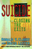 Suicide di Ronald V. Clarke, David Lester edito da Taylor & Francis Ltd