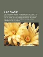 Lac D'asie: Lac Inle, Liste De Lacs D'as di Livres Groupe edito da Books LLC, Wiki Series