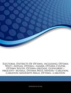 Electoral Districts Of Ottawa, Including di Hephaestus Books edito da Hephaestus Books