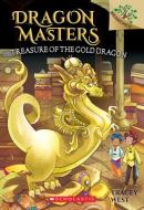 Treasure of the Gold Dragon: A Branches Book (Dragon Masters #12) di Tracey West edito da Scholastic Inc.