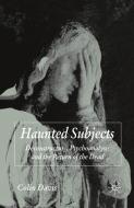 Haunted Subjects di C. Davis edito da Palgrave Macmillan