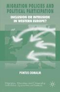 Migration Policies and Political Participation di Pontus Odmalm edito da Palgrave Macmillan