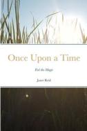 Once Upon a Time di Janet Reid edito da Lulu.com