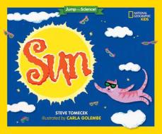 Jump Into Science: Sun di Steve Tomecek edito da National Geographic Kids