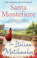 The Italian Matchmaker di Santa Montefiore edito da Simon & Schuster Ltd