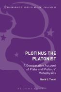Plotinus the Platonist di David J. Yount edito da Bloomsbury Publishing PLC