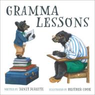 Gramma Lessons di Janet Surette edito da SKY PONY PR