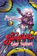 Sweetie Candy Vigilante di Suzanne Cafiero edito da DYNAMITE ENTERTAINMENT