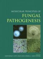 Molecular Principles of Fungal Pathogenesis di Joseph Heitman edito da ASM Press