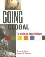 Going Global di Myrna B. Garner, Grace I. Kunz edito da Bloomsbury Publishing Plc