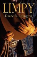 Limpy di Duane R Ethington edito da America Star Books