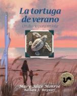La Tortuga de Verano: Un Diario Para Mi Hija (Turtle Summer: A Journal for My Daughter) di Mary Alice Monroe edito da ARBORDALE PUB