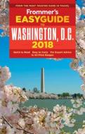 Frommer's Easyguide To Washington, D.c. 2018 di Elise Hartman Ford edito da Frommermedia