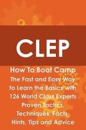 Clep How To Boot Camp edito da Tebbo