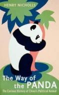 The Way Of The Panda di Henry Nicholls edito da Profile Books Ltd