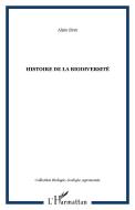 Histoire de la biodiversité di Alain Giret edito da Editions L'Harmattan