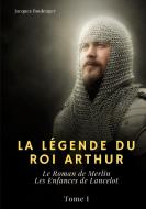La Légende du roi Arthur di Jacques Boulenger edito da Books on Demand