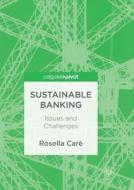 Sustainable Banking di Rosella Carè edito da Springer International Publishing